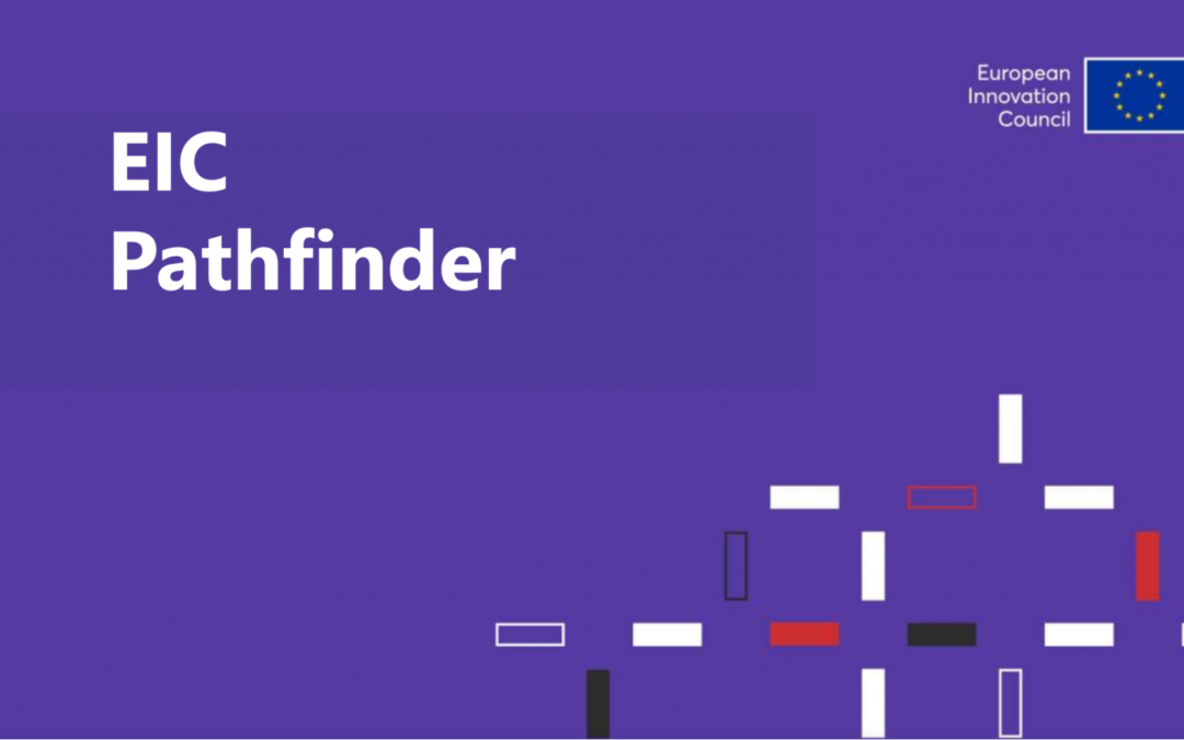 EIC PATHFINDER OPEN: HOW TO PREPARE A SUCCESSFUL PROPOSAL