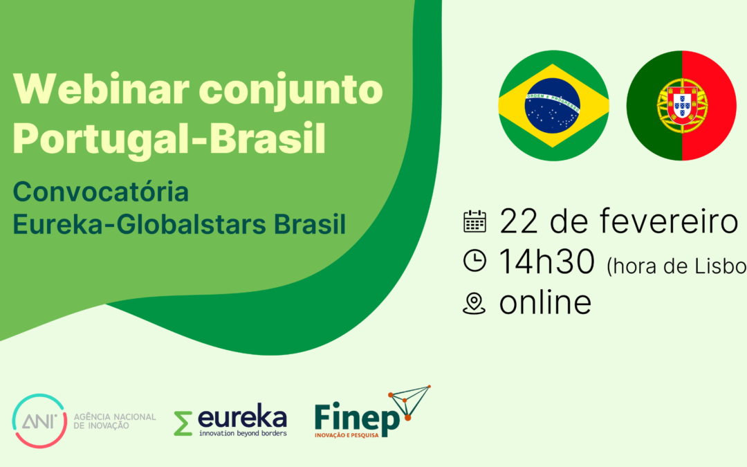 EUREKA-GLOBALSTARS BRAZIL CALL: PORTUGAL-BRAZIL JOINT WEBINAR