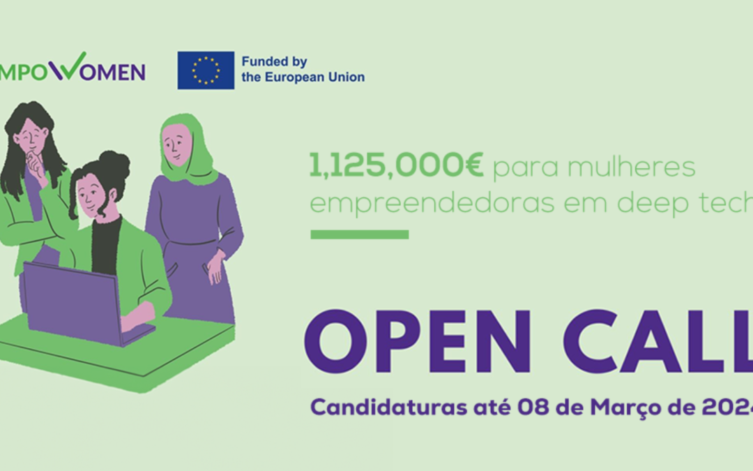 EMPOWOMEN SEEKS WOMEN-LED DEEP-TECH COMPANIES FOR MENTORSHIP AND FUNDING